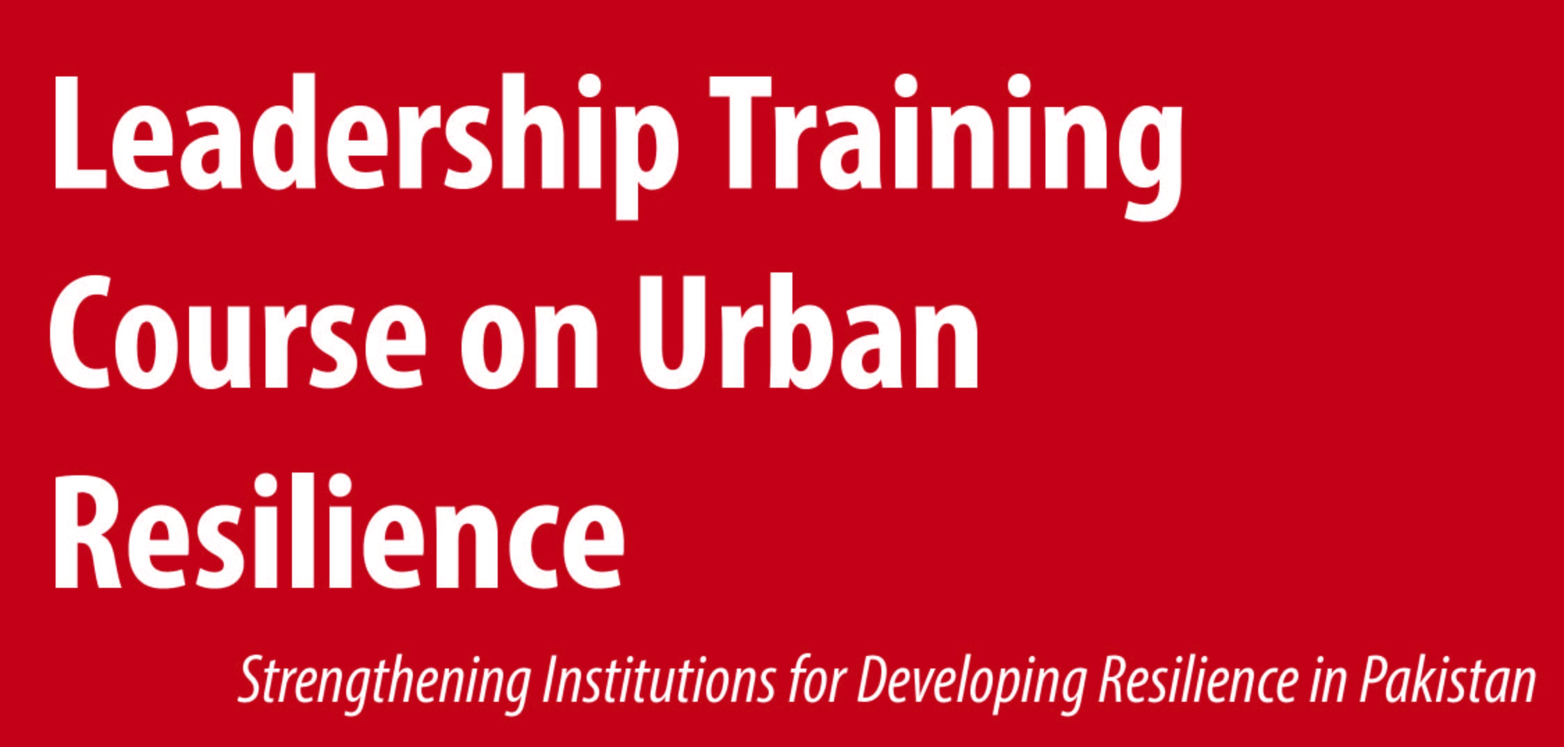 Leadership Training Course on Urban Resilience WBADPC05